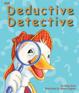 Help Detective Duck quack this case! 
Using deductive reasoning and 
subtraction skills, Detective Duck must 
figure out which of the thirteen animals 
stole a cake from the cake contest.
