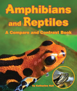 Amphibians and reptiles are similar 
but different and are often confused. 
Children ponder the similarities and 
differences between the two animal 
classes through stunning photographs 
and simple, non-fiction text.