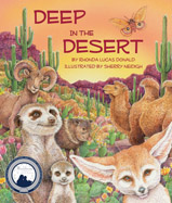 Catchy twists on traditional songs 
have children chiming in about 
cactuses, camels, and more as they 
learn about the world’s desert habitat, 
flora, and fauna.