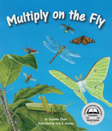 From pirate bugs to Luna moths, 
children will love learning about 
the world’s insects. This rhythmic 
book teaches multiplication in a 
way that will make children bug
you for more. 