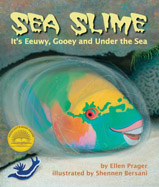 Marine scientist Ellen Prager 
introduces us to fascinating 
and bizarre animals that use 
slime to survive in the ocean. 